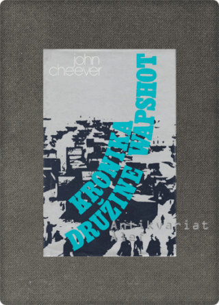 John Cheever <strong>Kronika družine Wapshot</strong>