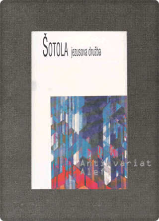 Jiří Šotola <strong>Jezusova družba</strong>