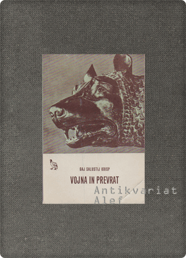 Gaj Salustij Krisp <strong>Vojna in prevrat</strong>