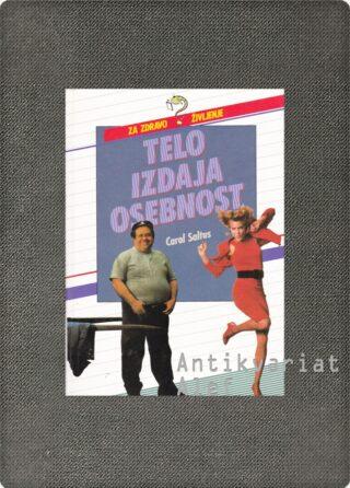 Telo izdaja osebnost