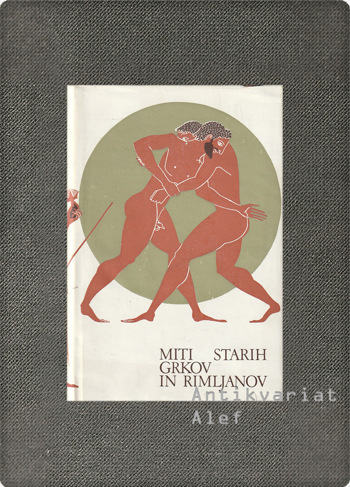 Michael Grant <strong>Miti starih Grkov in Rimljanov</strong>