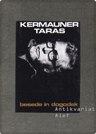 Kermauner, Besede in dogodek