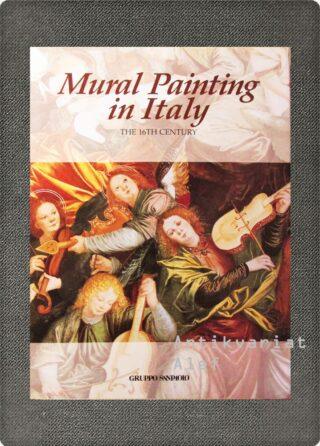 Mural Painting in Italy, 2.2: The 16th Century