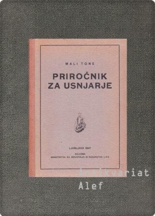Tone Mali <br><strong>Priročnik za usnjarje</strong>