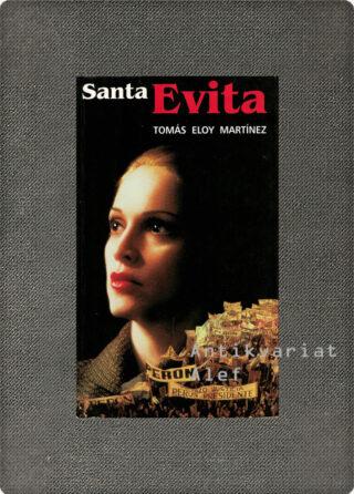 Tomás Eloy Martínez <strong>Santa Evita</strong>