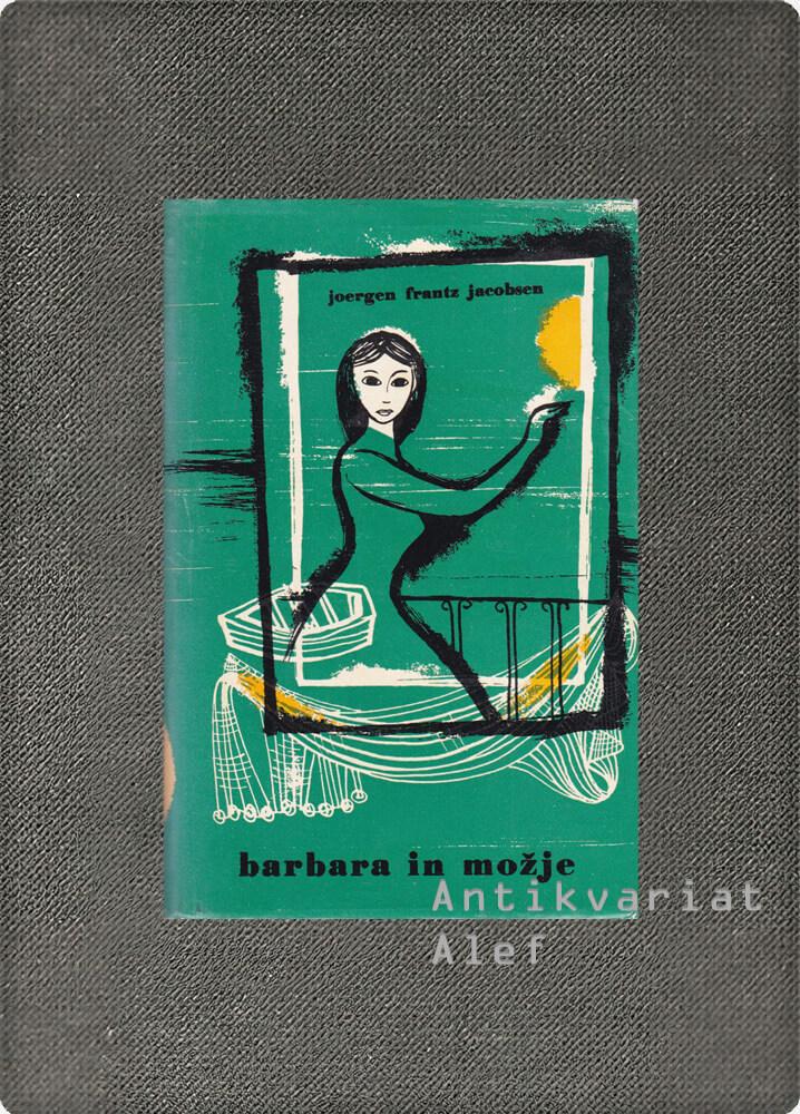 Jørgen-Frantz Jacobsen <br><strong>Barbara in možje</strong>
