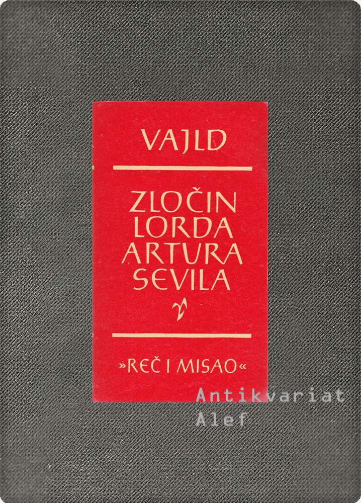 Oscar Wilde <br><strong>Zločin lorda Artura Sevila</strong>