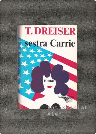 Dreiser, Sestra Carrie