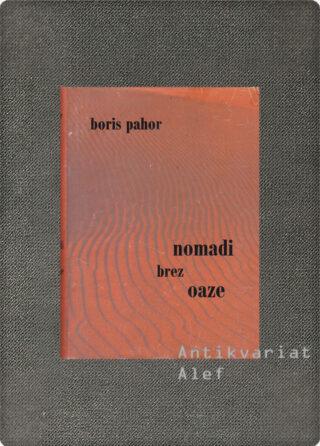 Pahor, Nomadi brez oaze