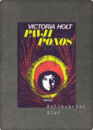 Victoria Holt <strong>Pavji ponos</strong>