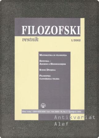 <strong>Filozofski vestnik; št. 1, letnik XXIII</strong>