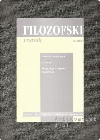 <strong>Filozofski vestnik; št. 3, letnik XXVII</strong>