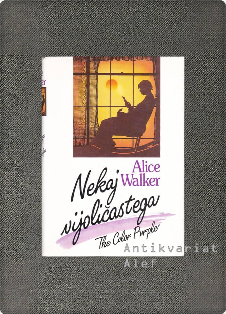 Walker, Nekaj vijoličastega