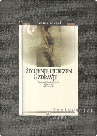 Siegel, Življenje, ljubezen in zdravje