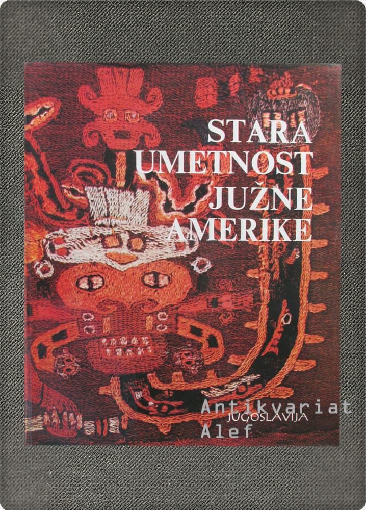 Stara umetnost Južne Amerike