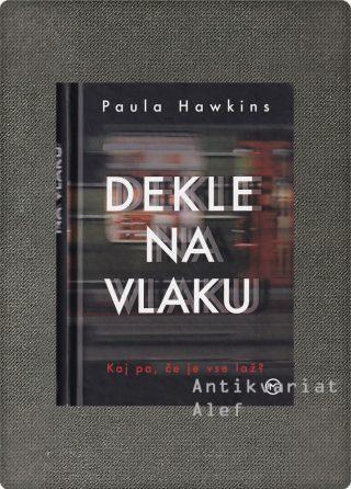 Hawkins, Dekle na vlaku