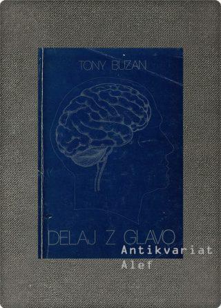 Tony Buzan <strong>Delaj z glavo</strong>