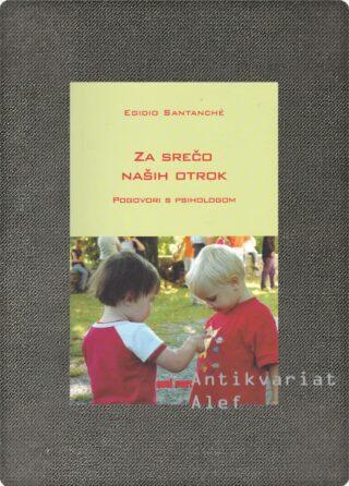 Za srečo naših otrok