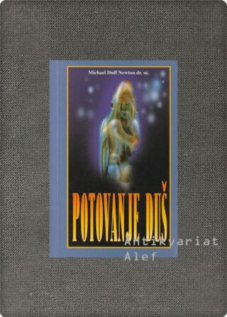 Micheal Duff Newton <strong>Potovanje duš</strong>