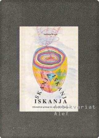 Iskanja: alternativni pristopi do zdravega življenja...