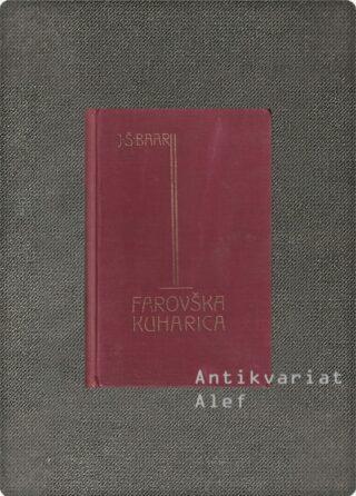 Jindřich Šimon Baar <br><strong>Farovška kuharica</strong>