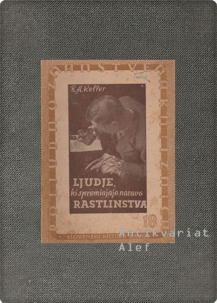 Boris Aleksandrovič Keller <br><strong>Ljudje, ki spreminjajo naravo rastlinstva</strong>
