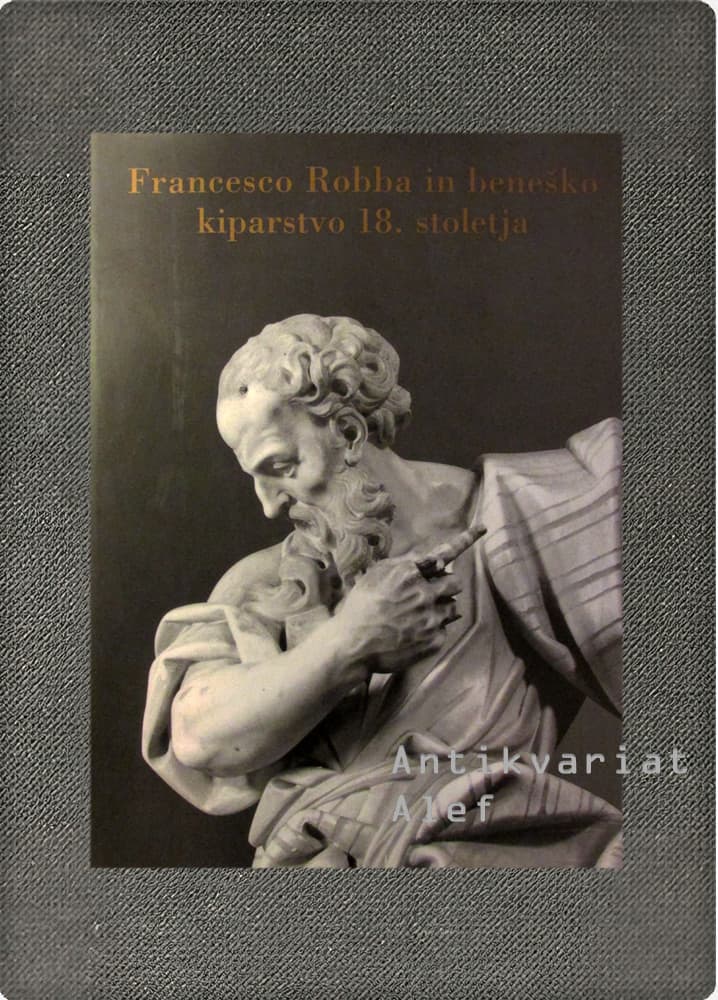 Francesco Robba in beneško kiparstvo 18. stoletja