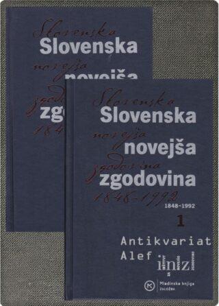 Slovenska novejša zgodovina: 1848-1992 (1-2)