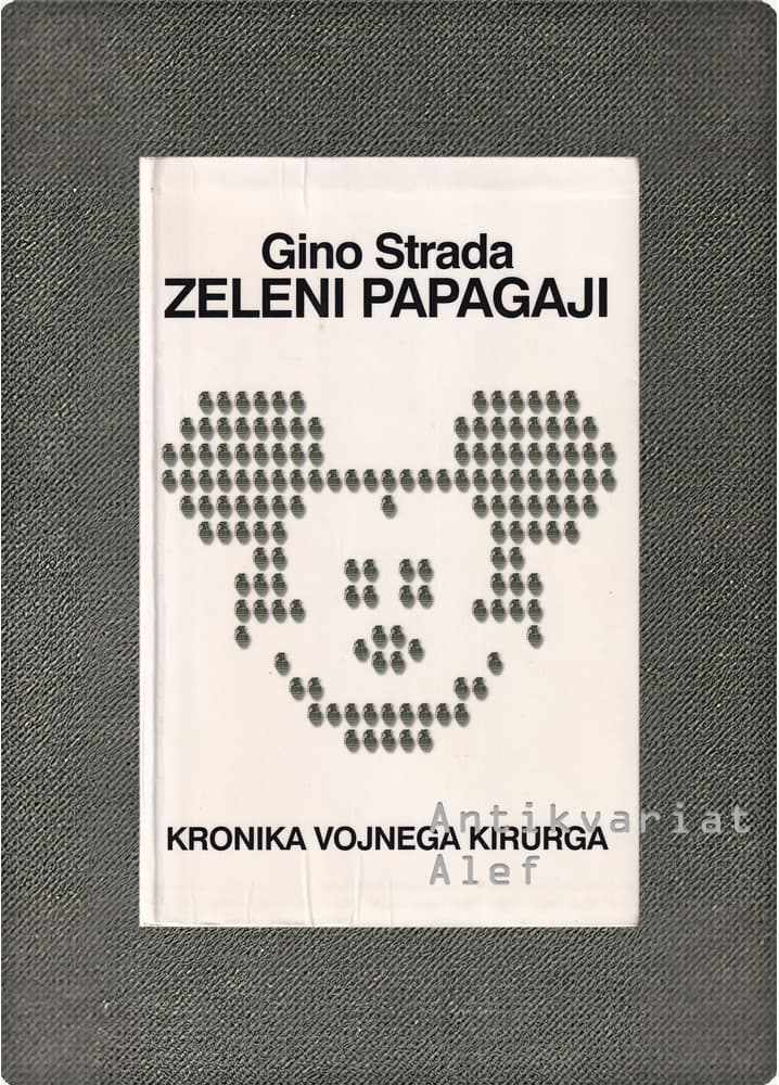 Gino Strada <br><strong>Zeleni papagaji</strong>