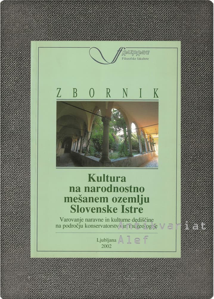 Kultura na narodnostno mešanem ozemlju Slovenske Istre