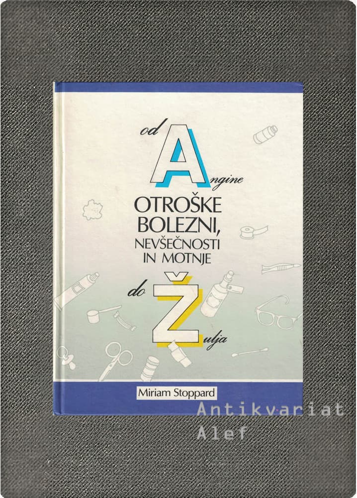 Otroške bolezni, nevšečnosti in motnje