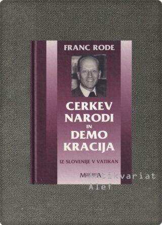 Rode, Cerkev, narodi in demokracija