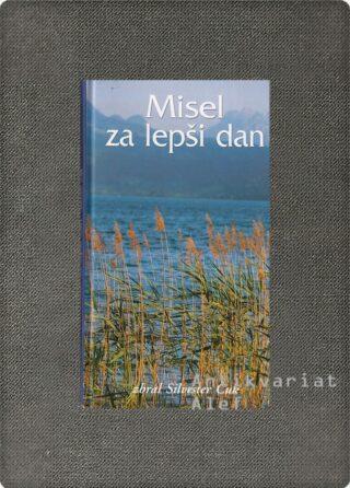 <br><strong>Misel za lepši dan</strong>