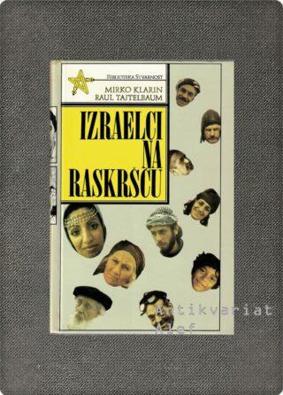 Klarin, Tajtelbaum, Izraelci na raskršću