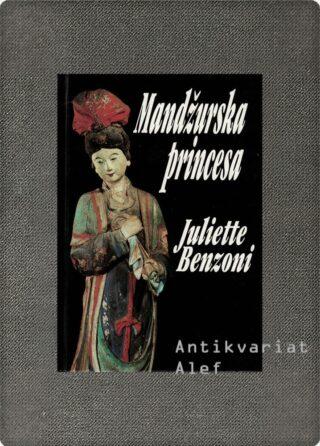 Benzoni, Mandžurska princesa