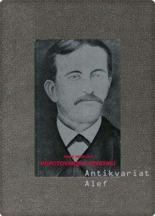 Debeljak, Popotovanje k Levstiku