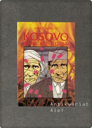 Hudelist, Kosovo