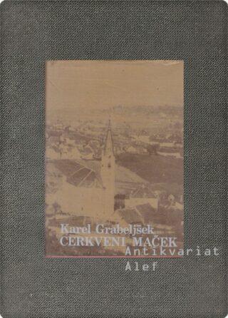 Grabeljšek, Cerkveni maček