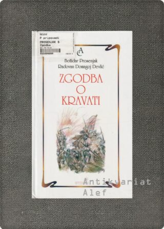 Božidar Prosenjak <br><strong>Zgodba o kravati</strong>