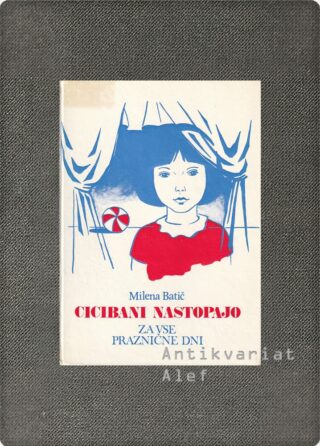 Milena Batič <br><strong>Cicibani nastopajo</strong>