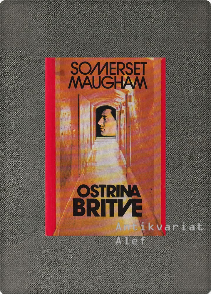 William Somerset Maugham <strong>Ostrina britve</strong>