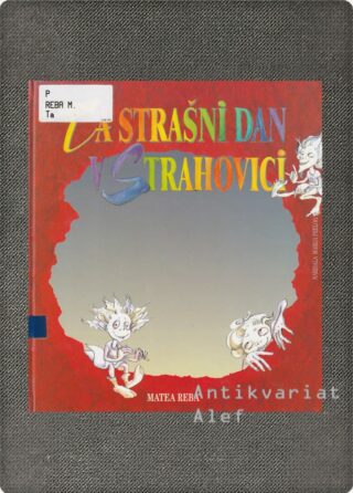 Matea Reba <br><strong>Ta strašni dan v Strahovici</strong>