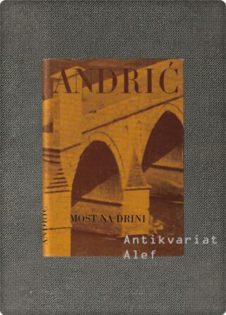 Most na Drini, Andrić