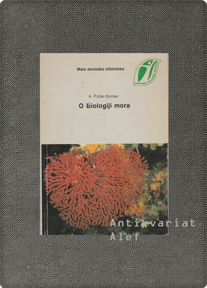 Požar-Domac, O biologiji mora