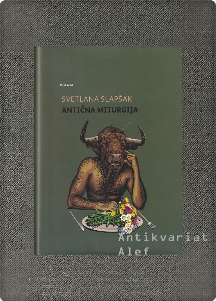 Slapšak, Antična miturgija