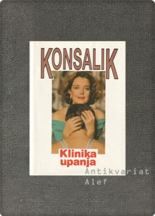 Konsalik, Klinika upanja