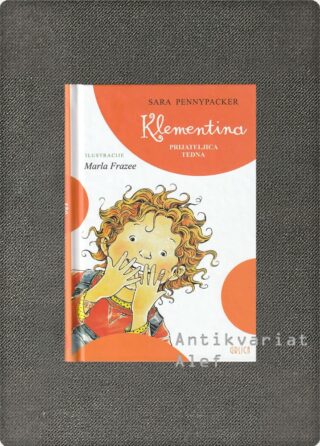 Sara Pennypacker <br><strong>Klementina, prijateljica tedna</strong>