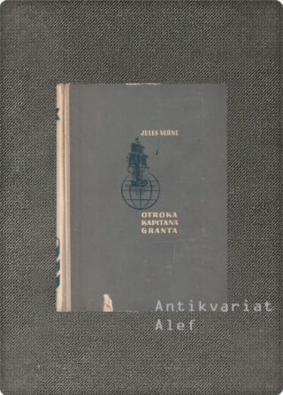 Jules Verne <strong>Otroka kapitana Granta</strong>