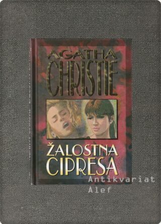 Agatha Christie <strong>Žalostna cipresa</strong>