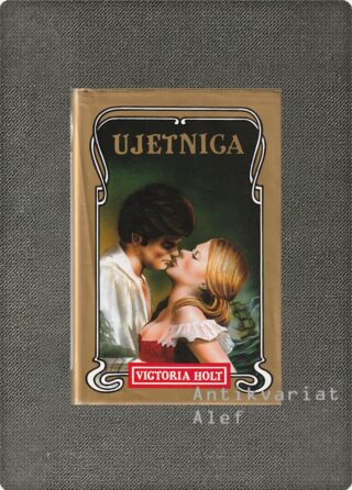 Ujetnica, Victora Holt
